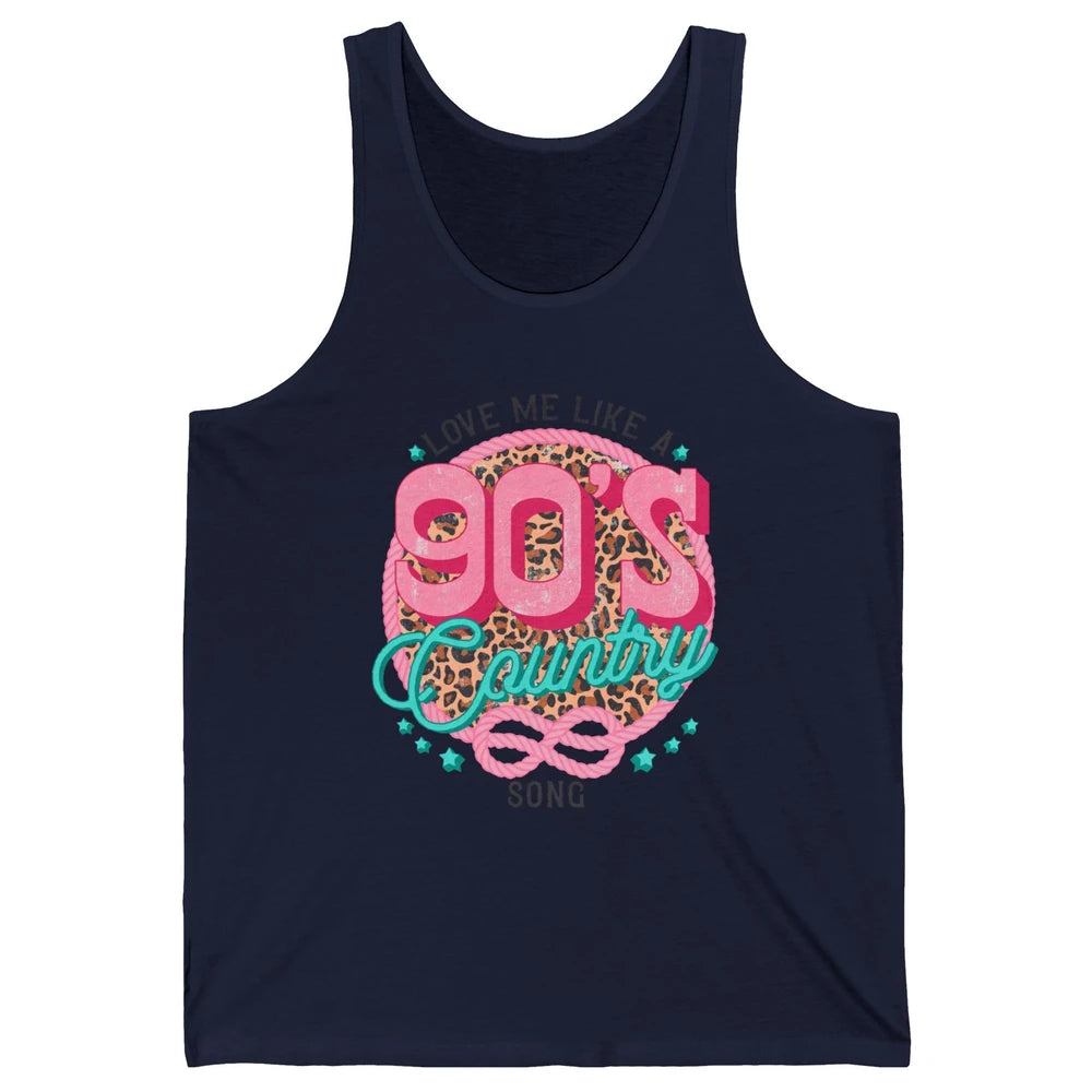 Retro Leopard Love Me Like 90s Country Song Western Cowgirl Unisex Jersey Tank