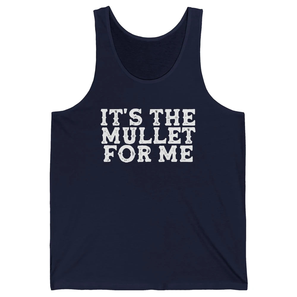 Retro Its The Mullet For Me Turquoise Western Country Cowboy Unisex Jersey Tank