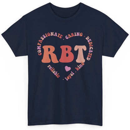 Registered Behavior Technician Valentines RBT Appreciation Classic Unisex T-Shirt