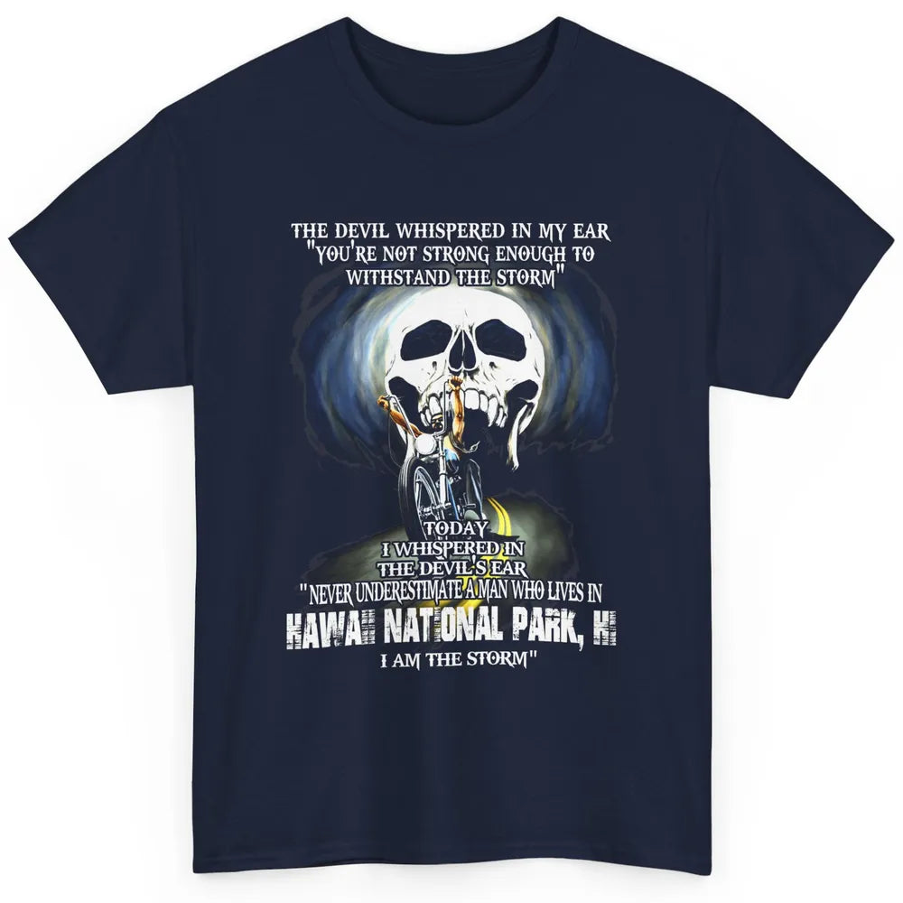 Never Underestimate Hawaii National Park Man Devil Ear Skull Classic Unisex T-Shirt
