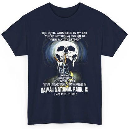 Never Underestimate Hawaii National Park Man Devil Ear Skull Classic Unisex T-Shirt