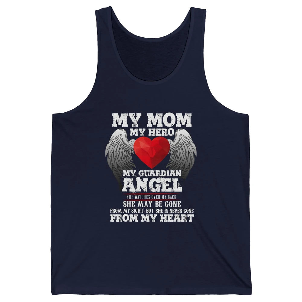 My Mom My Hero My Guardian Angel Mothers Day Mother I Heaven Unisex Jersey Tank