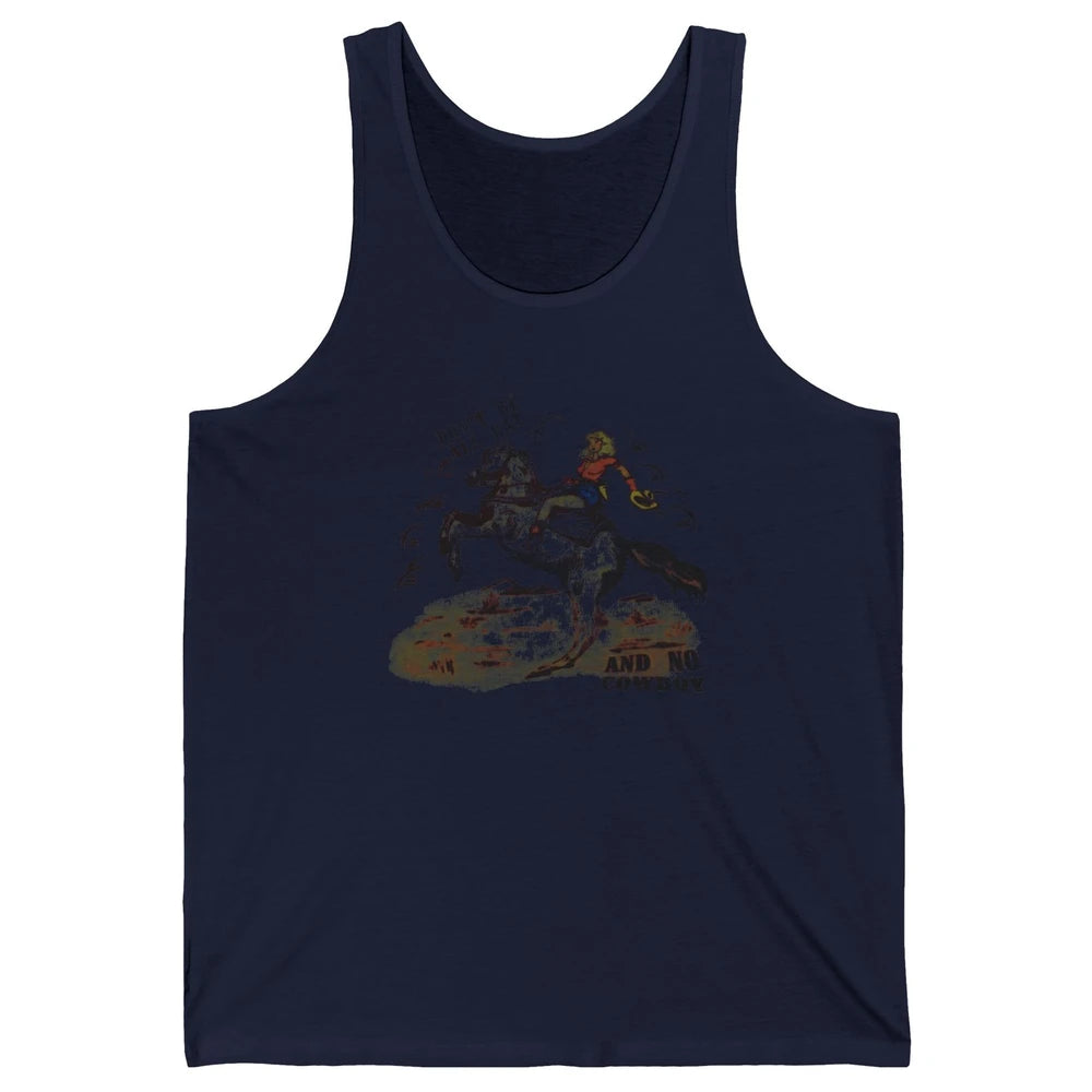 Retro Cowgirl Horse Don't Be All Hat And No Cowboy Western Unisex Jersey Tank