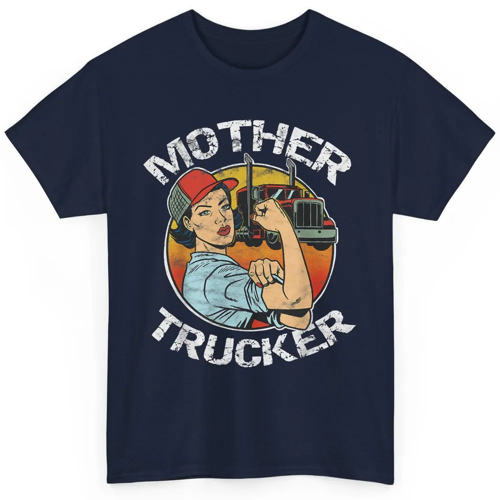 Retro Mother Trucker Truck Driver Mom Life Mothers Day Women Classic Unisex T-Shirt