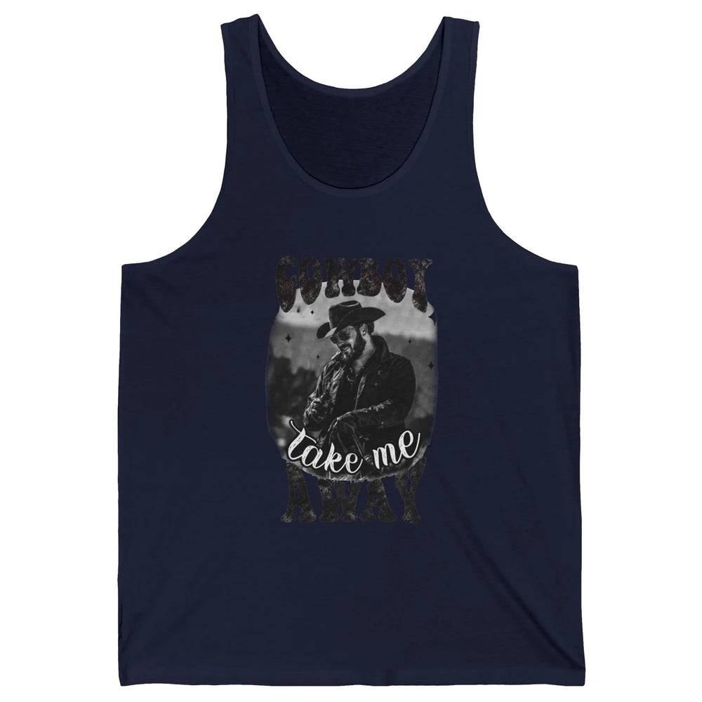 Retro Cowboy Take Me Away Western Country Music Cowboy Gift Unisex Jersey Tank