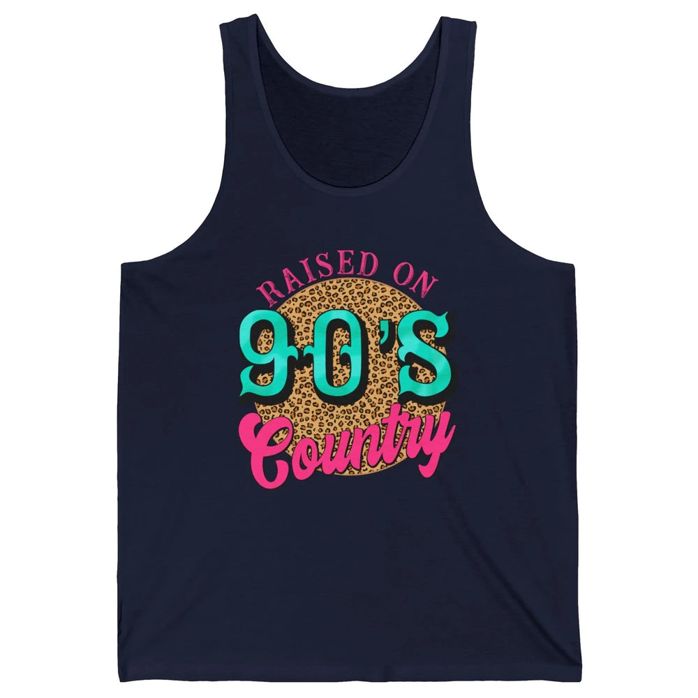 Retro Leopard Raised On 90s Country Birthday Western Country Unisex Jersey Tank