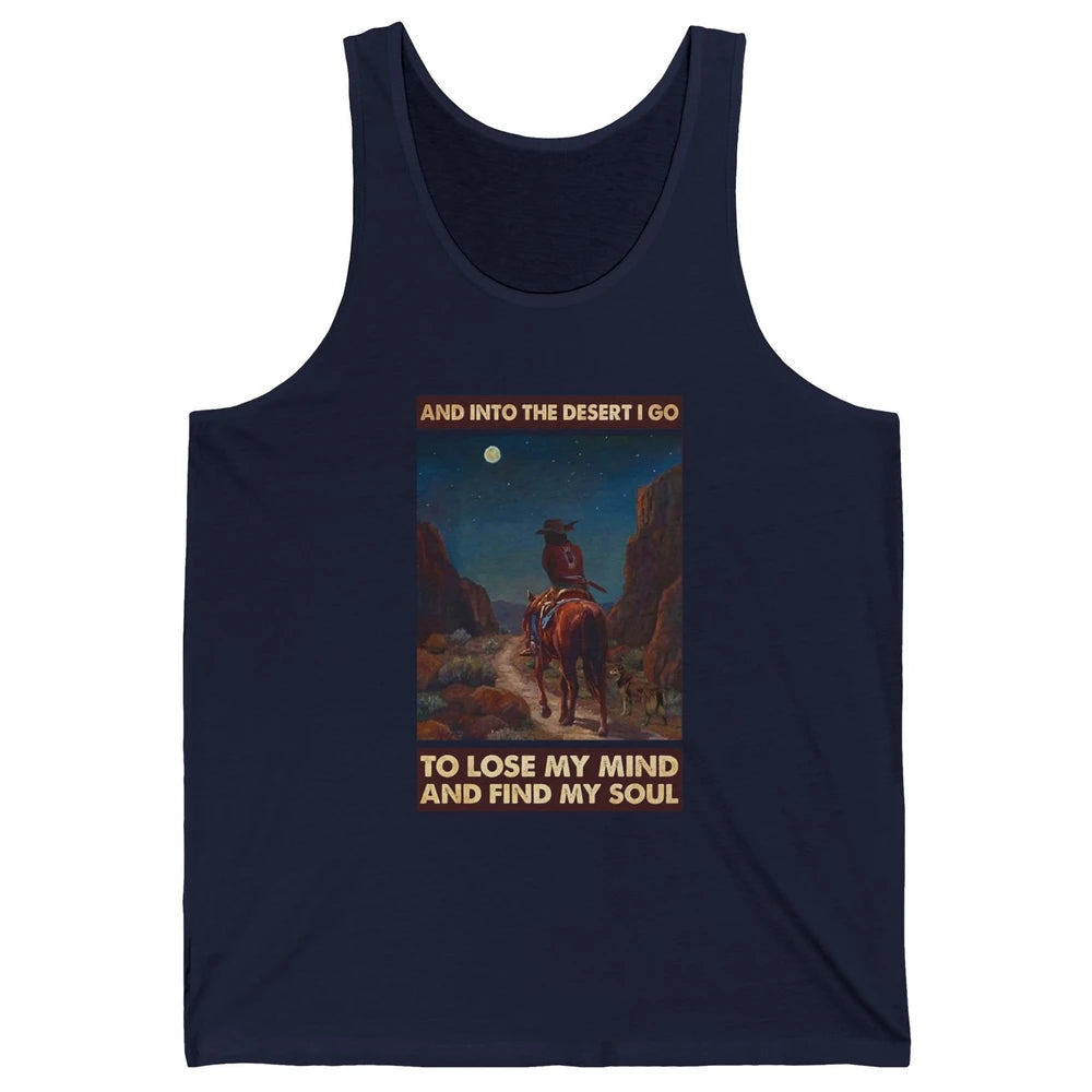 Retro Cowgirl Under The Moon Into Desert I Go Western Gift Unisex Jersey Tank