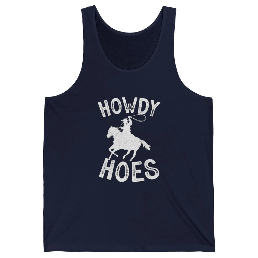 Retro Howdy Hoes Funny Cowboy Riding Horse Vintage Western Unisex Jersey Tank