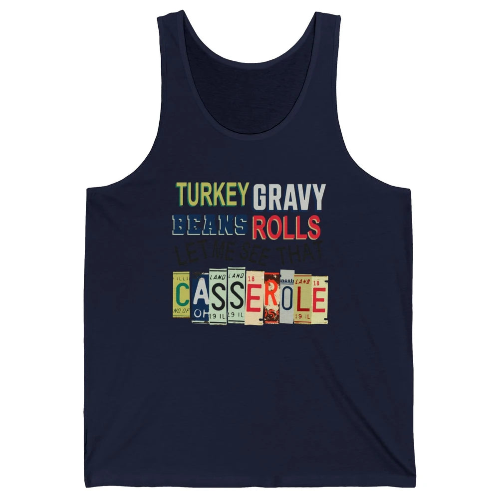 Turkey Gravy Beans Rolls Thanksgiving Dinner Turkey Day Gift Unisex Jersey Tank
