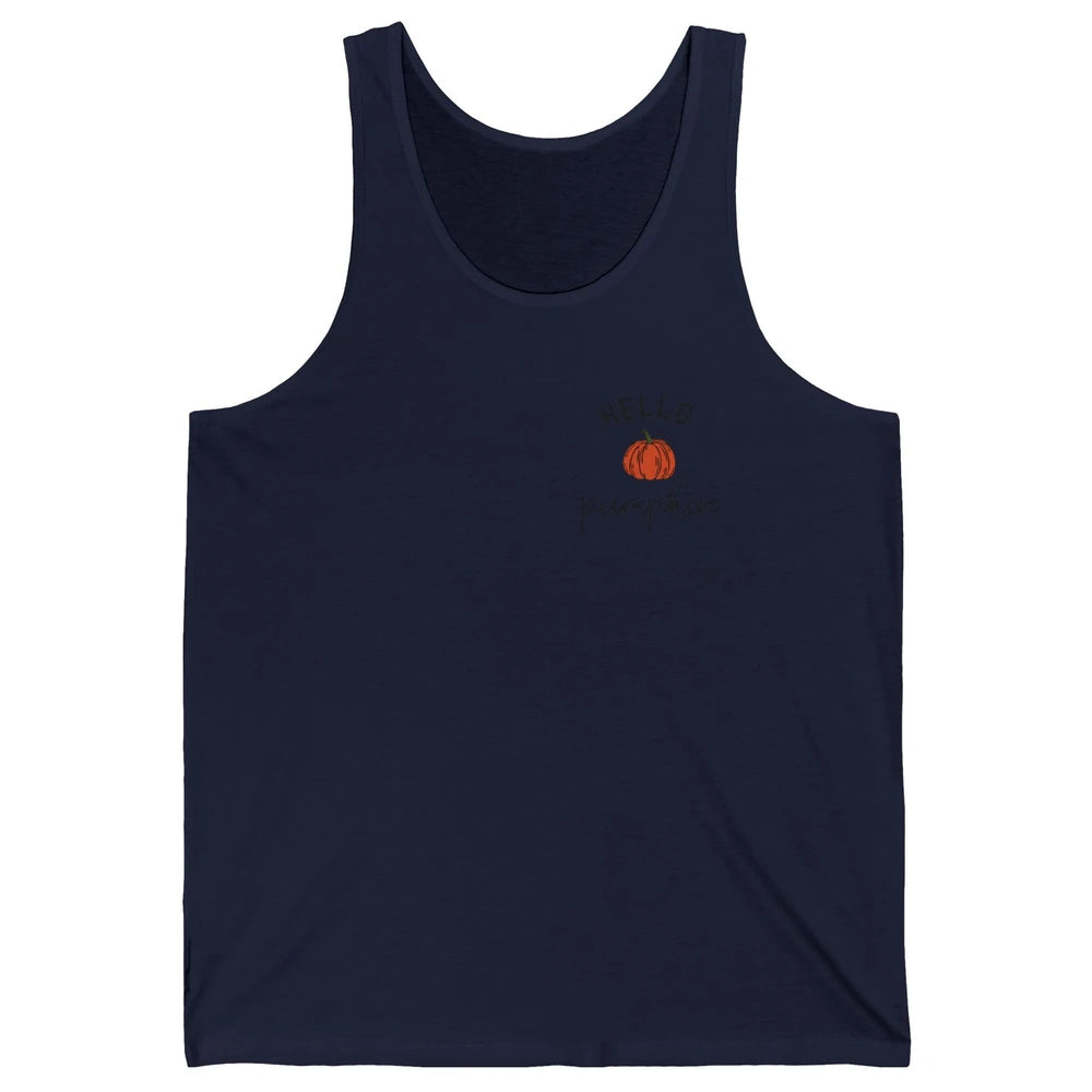 Pumpkin Halloween Hello Pumpkin Fall Thanksgiving Pocket Unisex Jersey Tank
