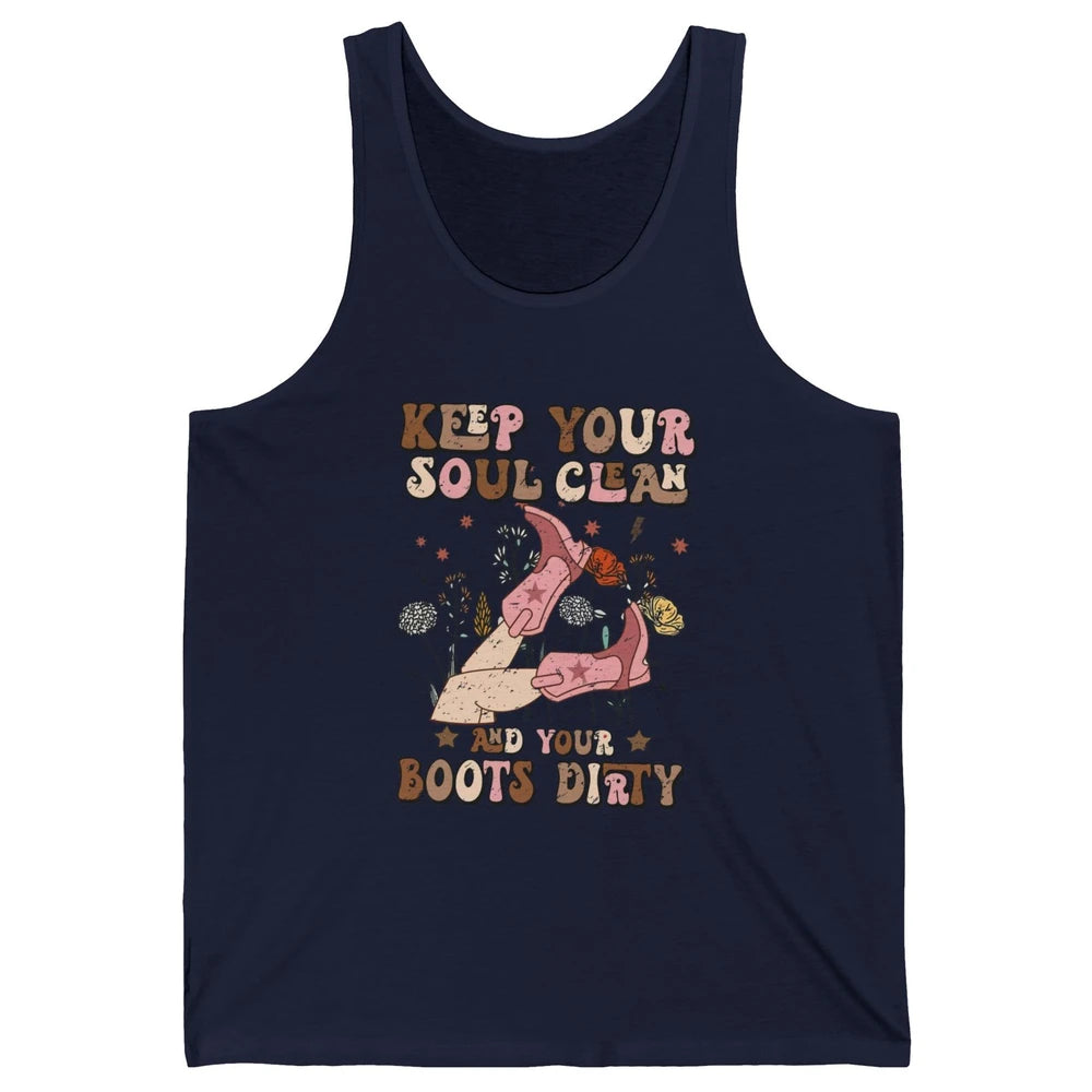 Retro Cowgirl Keep Your Soul Clean Your Boots Dirty Western Unisex Jersey Tank