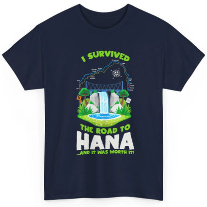 I Survived Road To Hana Maui Island Hawaiian Beach Summer Classic Unisex T-Shirt