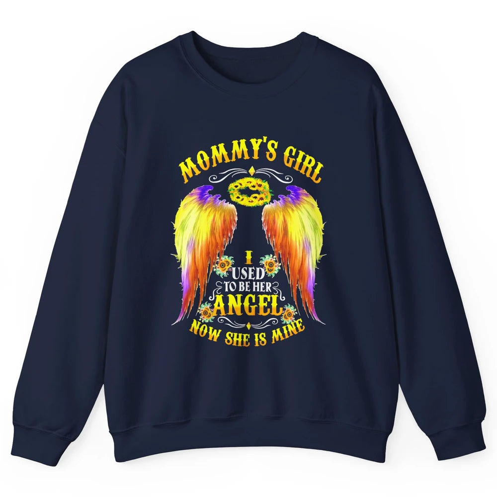 Mommy's Girl I Used To Be Her Angel Now She Is Mine Mom Gift Unisex Crewneck Sweatshirt