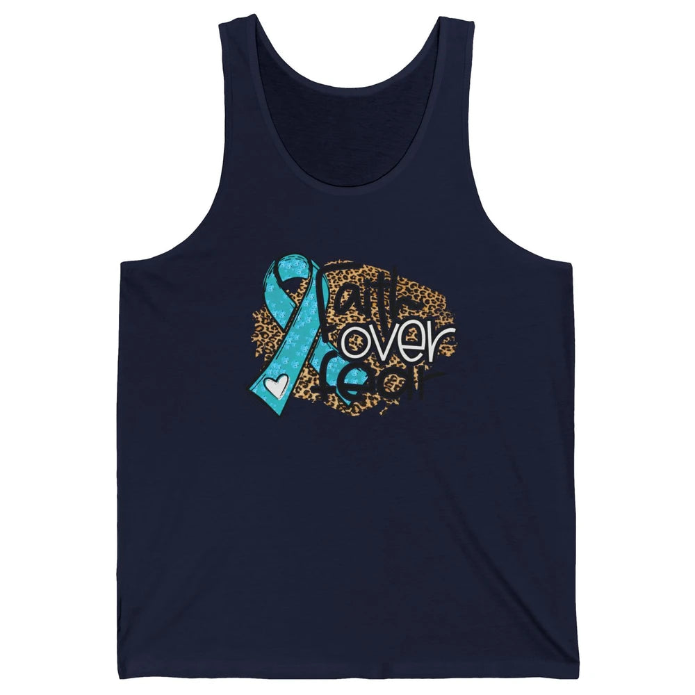 Ovarian Cancer Awareness Faith Over Fear Teal Ribbon Leopard Unisex Jersey Tank