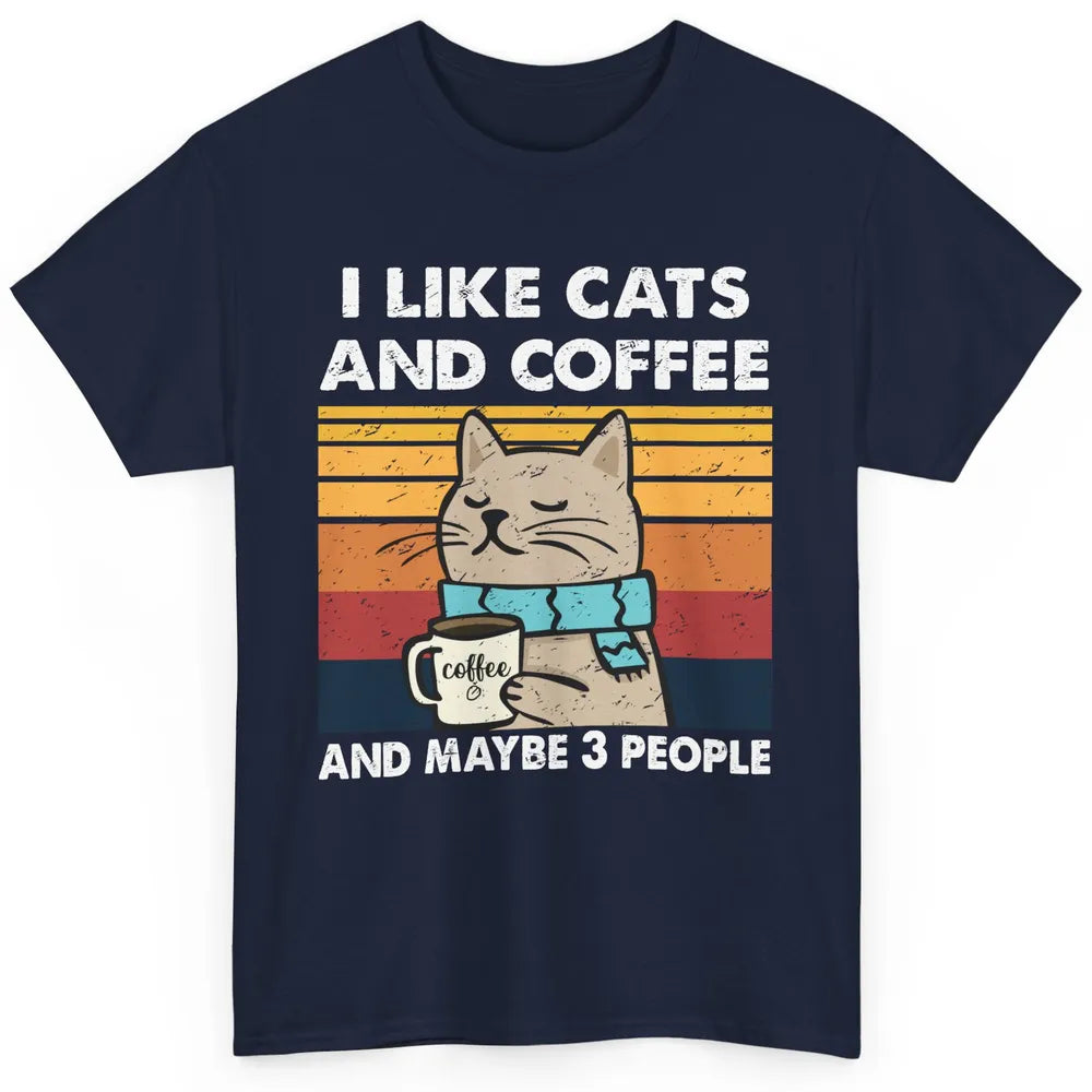 Retro Funny Fall Cat I Like Cats Coffee And Maybe 3 People Classic Unisex T-Shirt