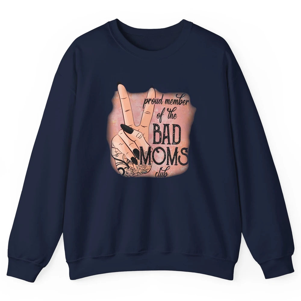 Retro Proud Member Of Bad Moms Club Tattooed Mom Western Unisex Crewneck Sweatshirt