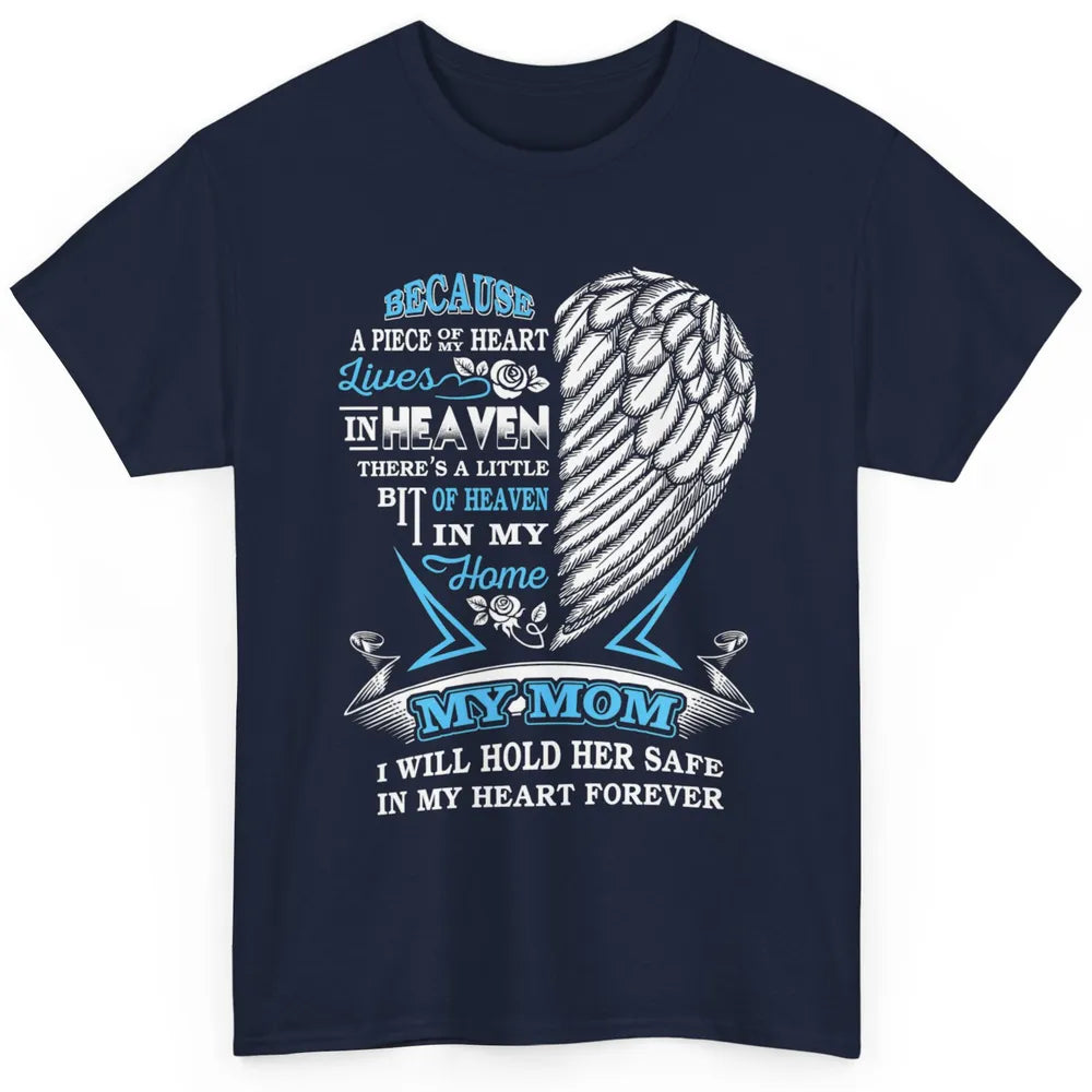 My Mom In Heaven Angel Wings Mother In Memories My Guardian Classic Unisex T-Shirt