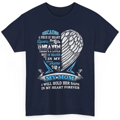 My Mom In Heaven Angel Wings Mother In Memories My Guardian Classic Unisex T-Shirt