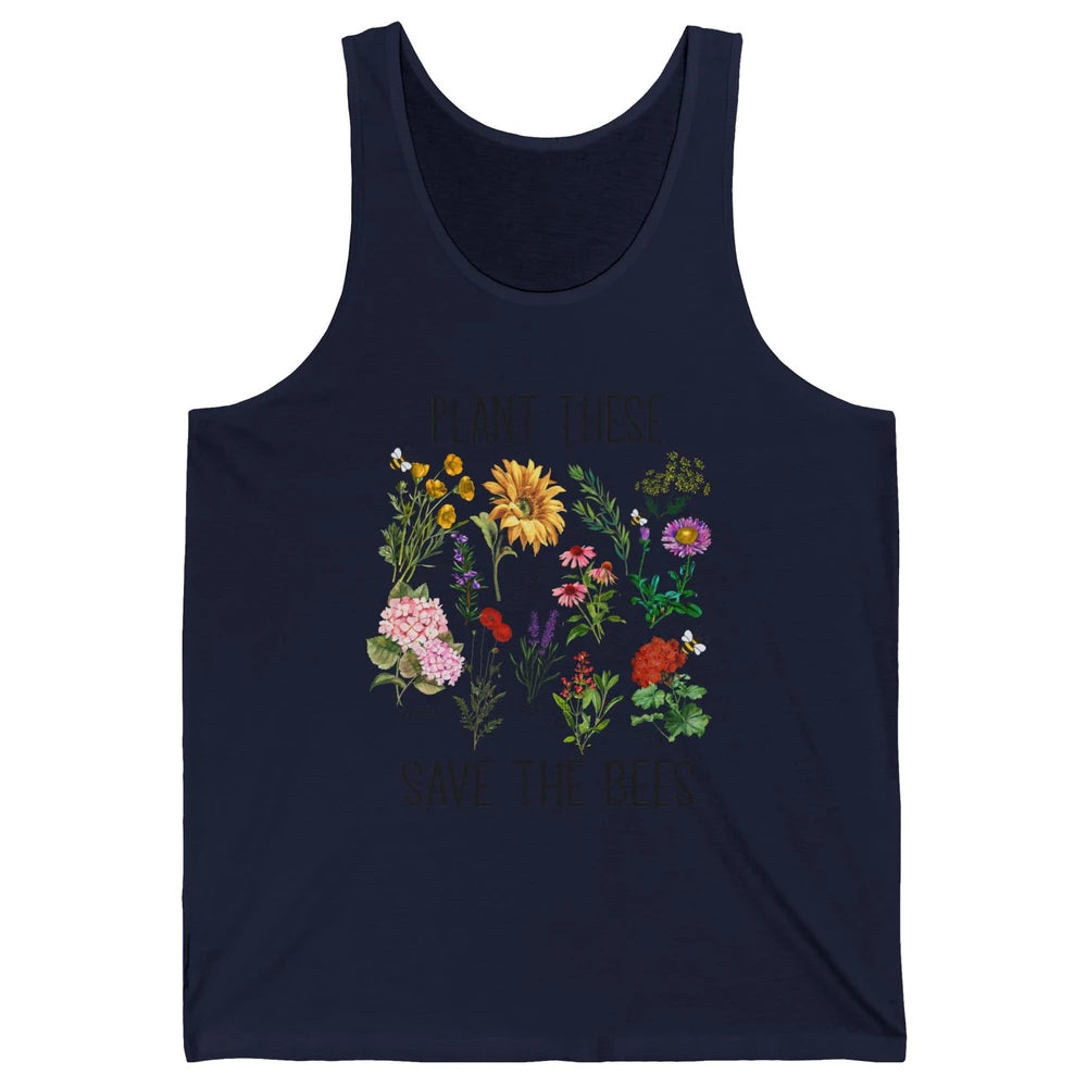 Retro Plant These Save The Bees Flowers Gardening Lover Gift Unisex Jersey Tank