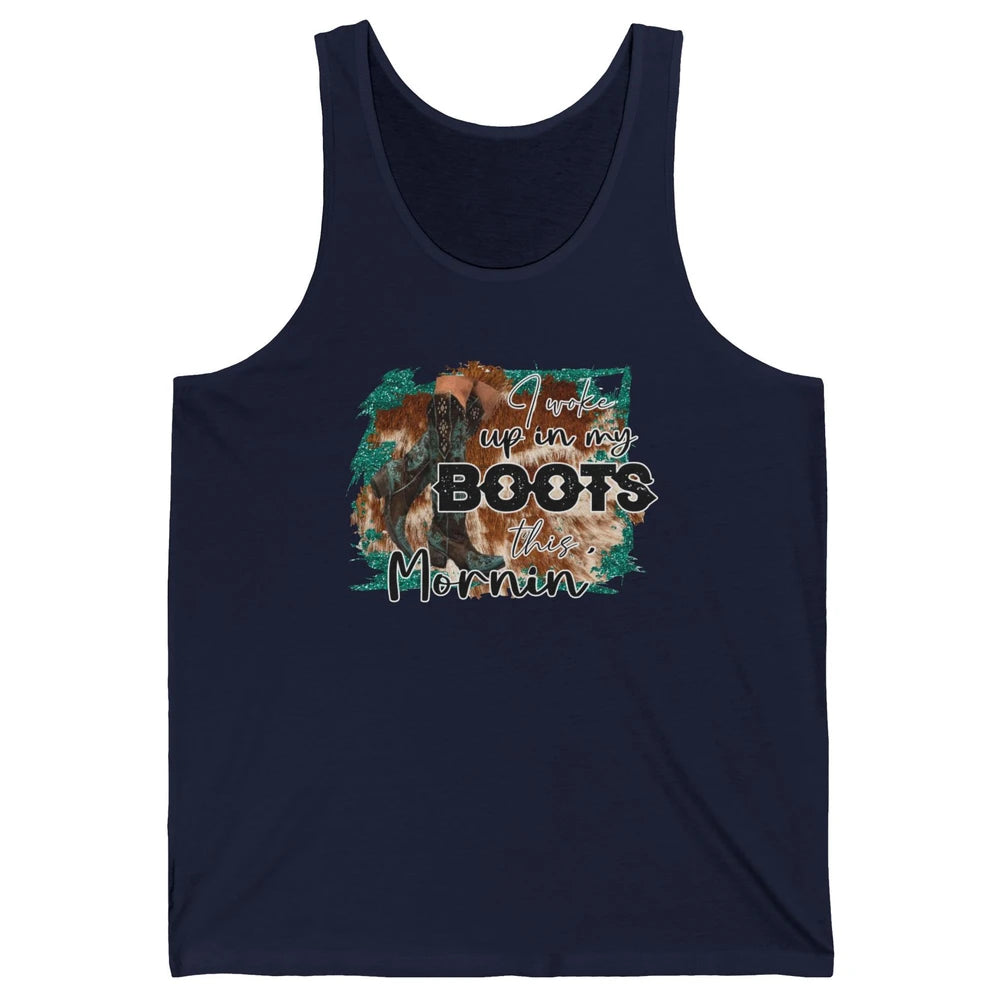 Retro Cowgirl Boots I Woke Up In My Boot Western Cowboy Gift Unisex Jersey Tank