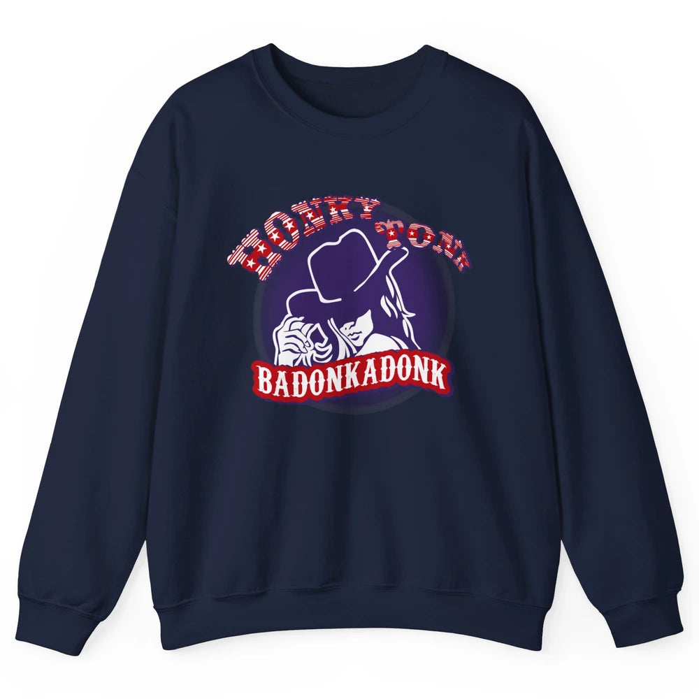 Retro Cowgirl Honky Tonk Badonkadonk Western Country Unisex Crewneck Sweatshirt