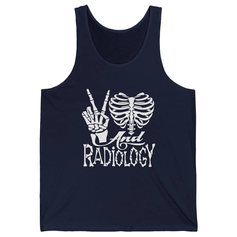 Peace Love X-Ray Radiology Tech Radiologist X-Ray Tech Life Unisex Jersey Tank