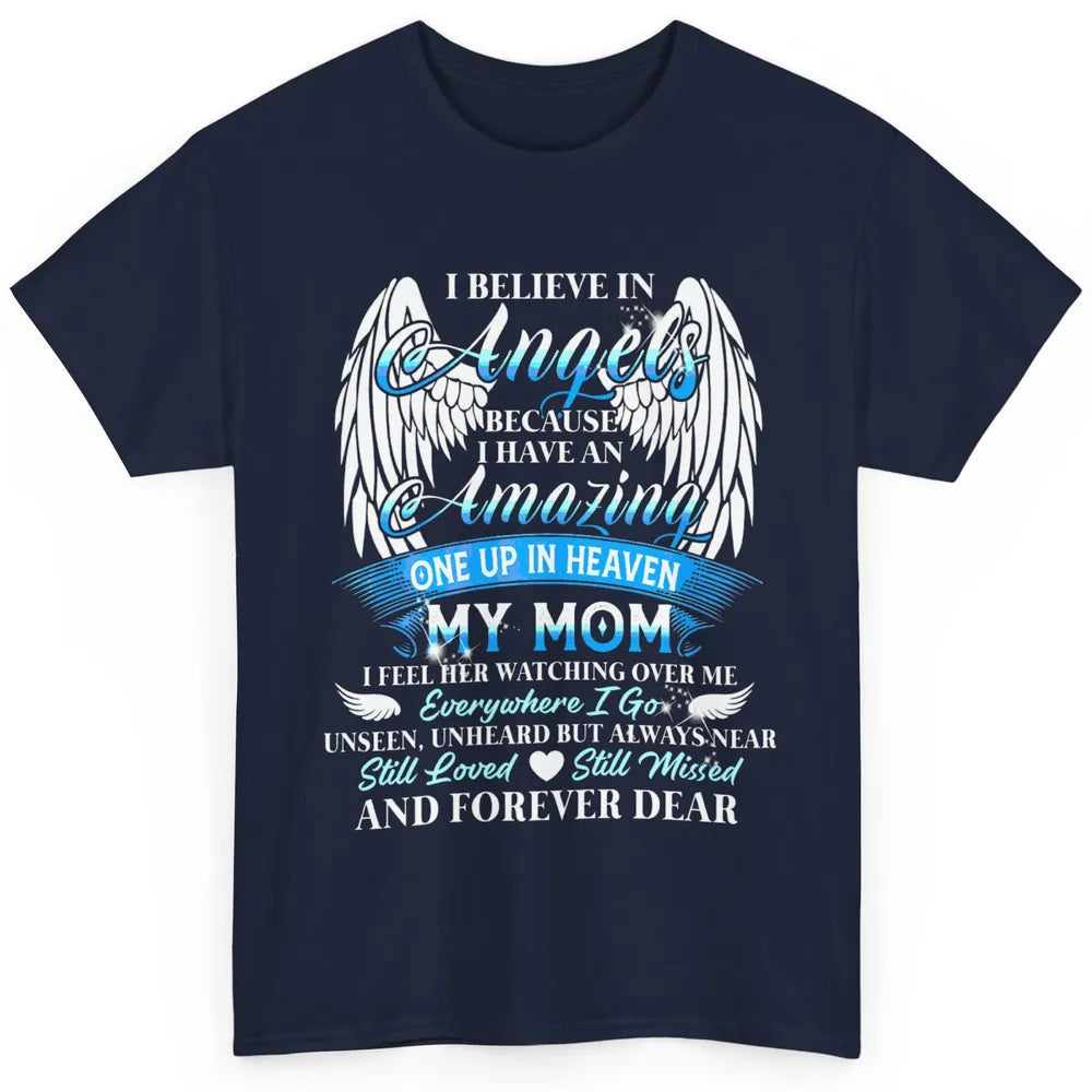 My Mom In Heaven Angel Wings Mother Memories Forever Love Classic Unisex T-Shirt