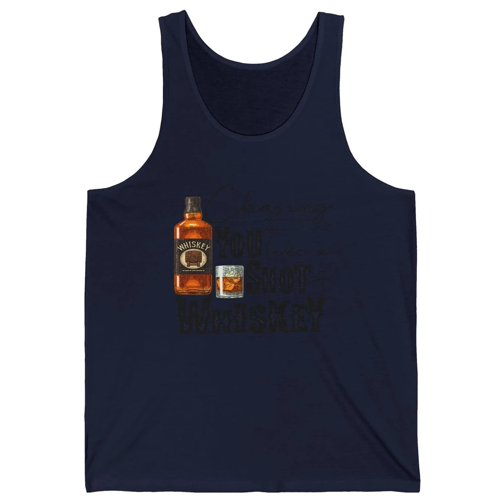Retro Chasing You Like A Shot Of Whiskey Western Country Unisex Jersey Tank