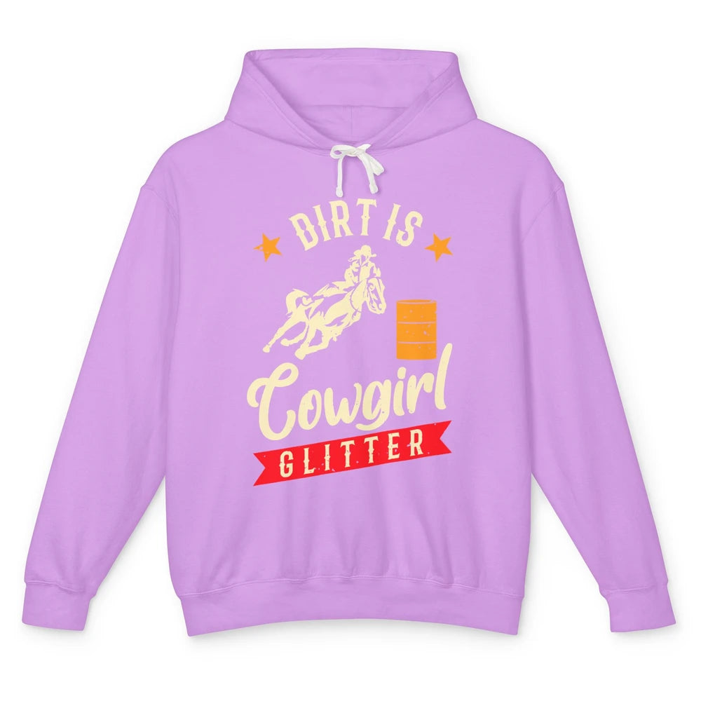 Retro Dirt Is Cowgirl's Glittering Western Country Cowboy Unisex Lightweight Hoodie