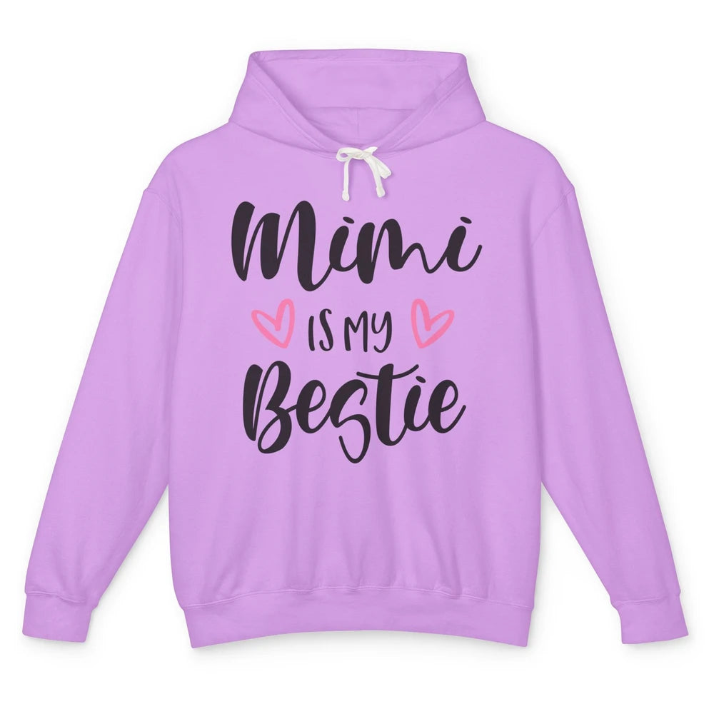 Mimi Is My Bestie Funny Grandma Mothers Day Nana Life Unisex Lightweight Hoodie