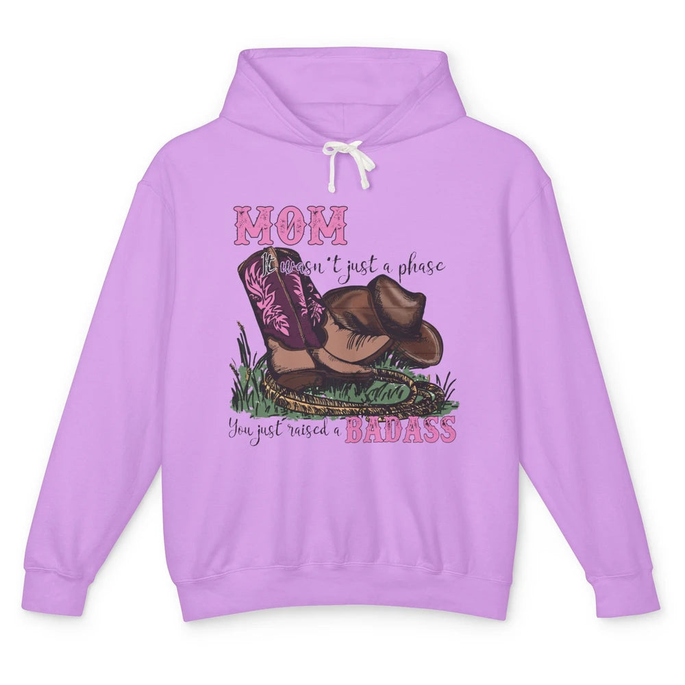 Retro Cowboy Boots It Wasn't Just A Phase Cowboy Mom Gift Unisex Lightweight Hoodie