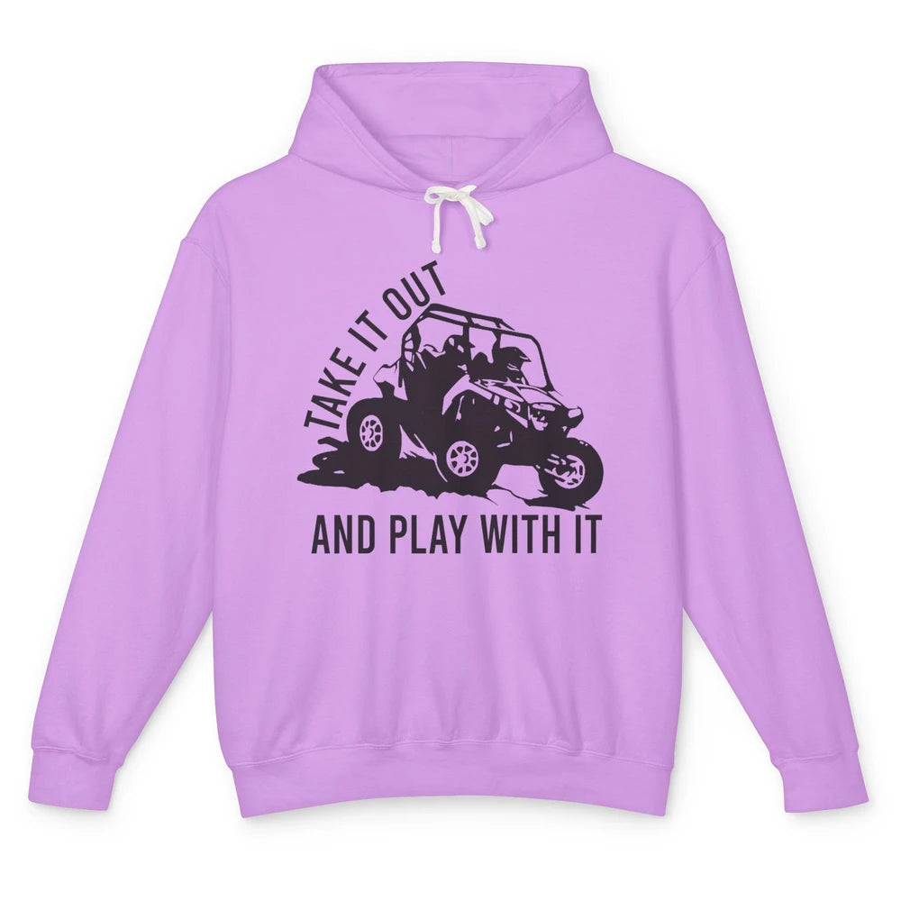Retro Offroad ATV Take It Out Play With It SXS Mud Riding Unisex Lightweight Hoodie