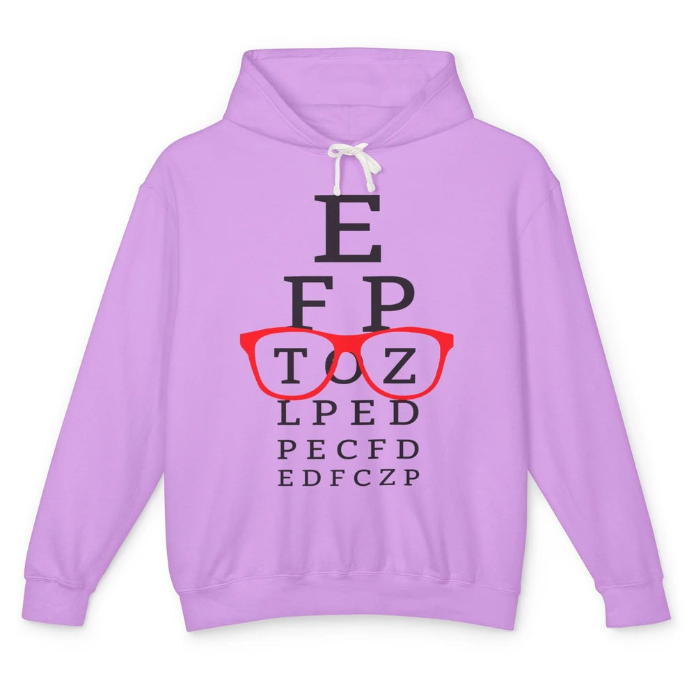 Optometry Eye Chart Glasses Optician Optometrist Life Unisex Lightweight Hoodie