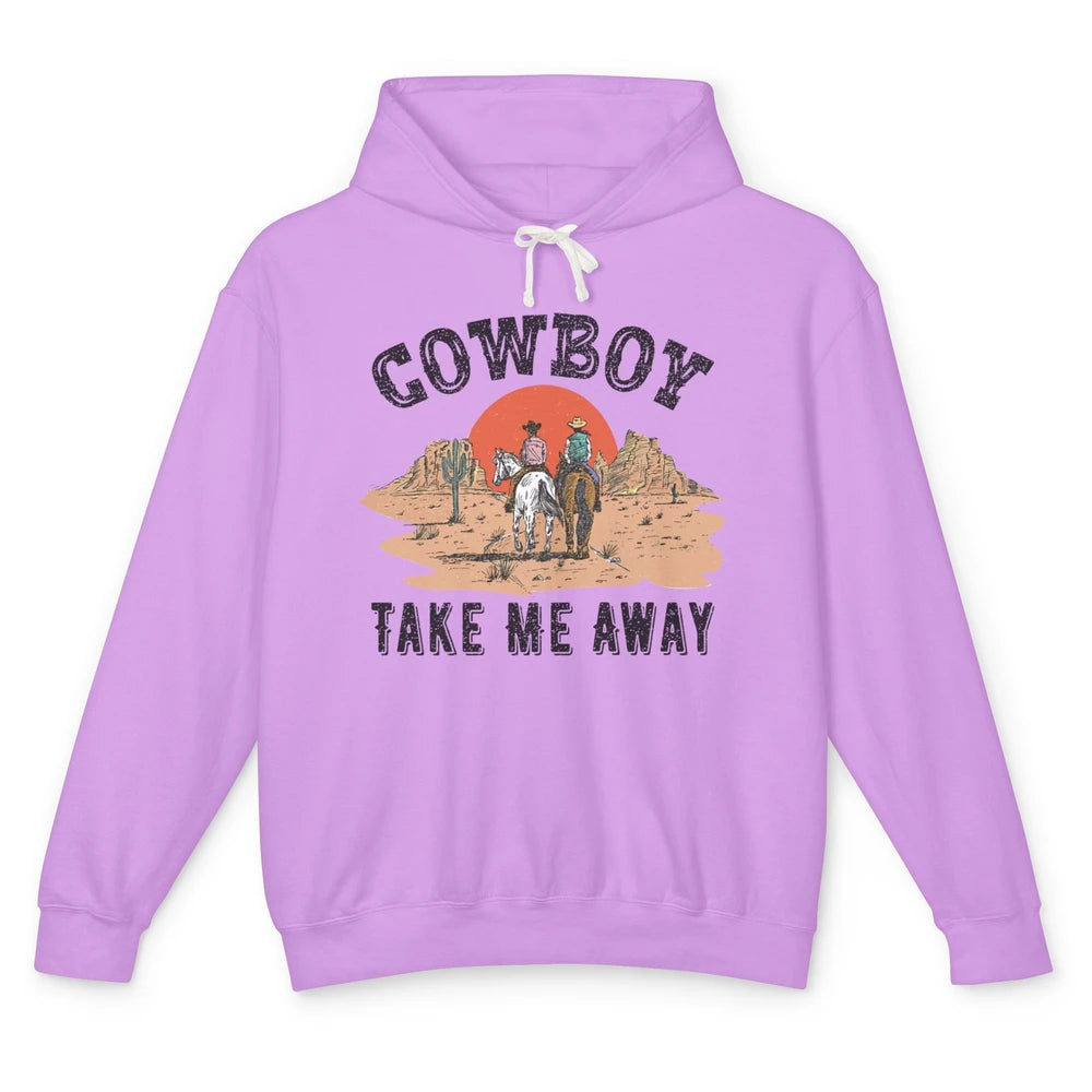 Retro Desert Sunset Cowboy Take Me Away Western Country Unisex Lightweight Hoodie