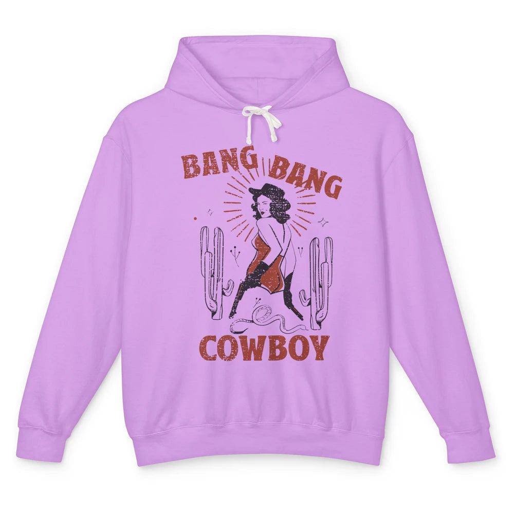 Retro Cowgirl Bang Bang Cowboy Desert Cactus Western Country Unisex Lightweight Hoodie