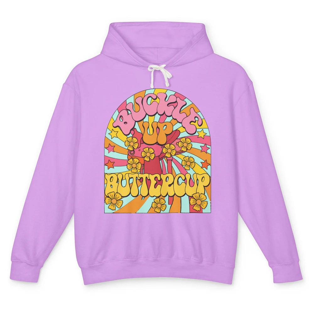 Retro Groovy Buckle Up Buttercup Cowboy Western Cowgirl Gift Unisex Lightweight Hoodie