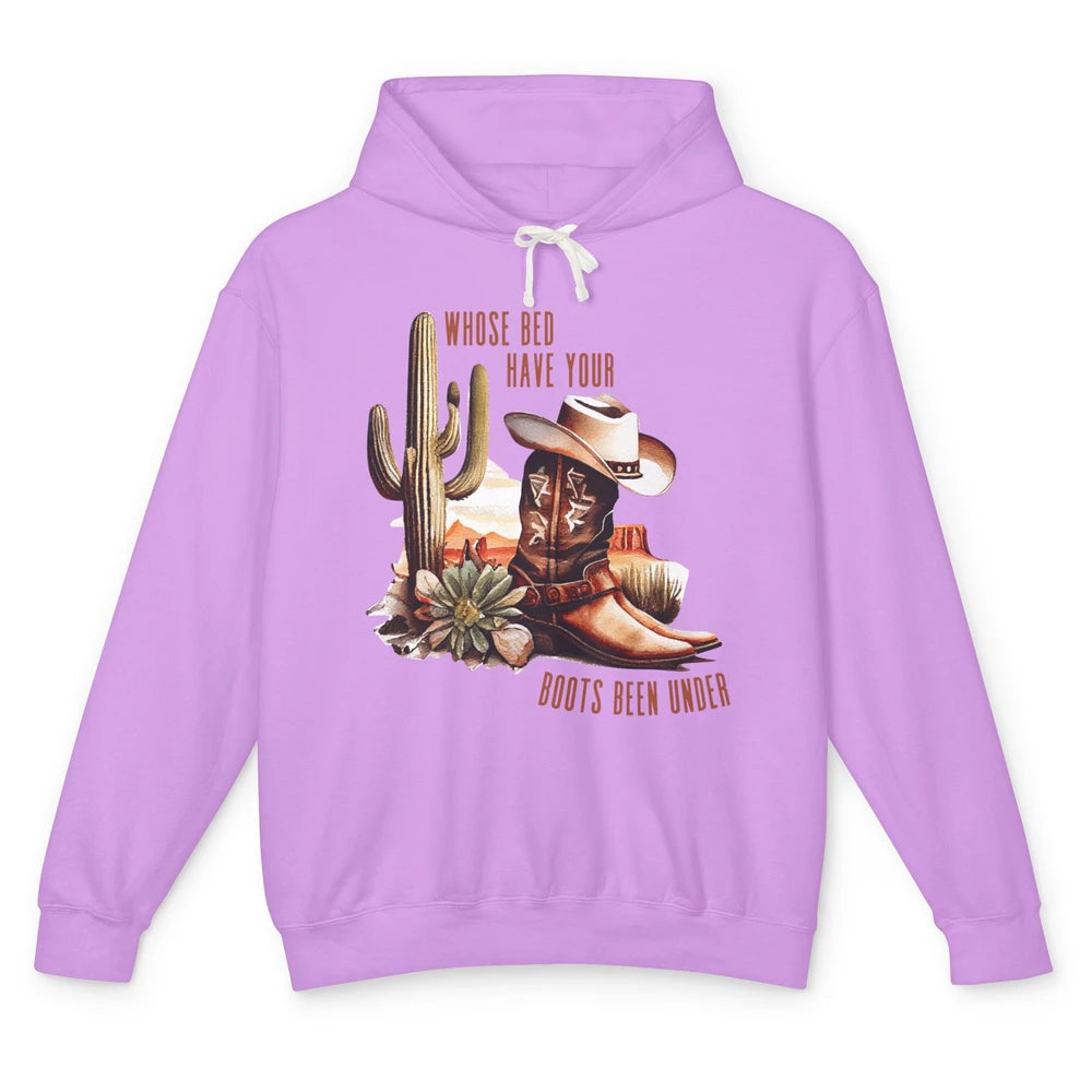 Retro Desert Whose Bed Your Boots Been Under Western Cowgirl Unisex Lightweight Hoodie