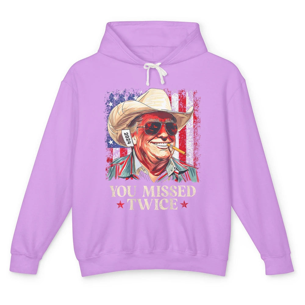 Funny You Missed Twice Western Country Cowboy Donald Trump Rodeo Republican Political Unisex Lightweight Hoodie