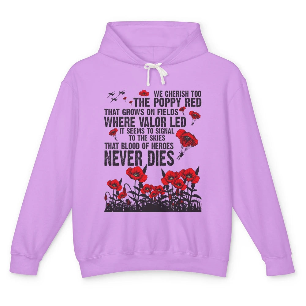 Memorial Day We Cherish Too The Poppy Red US Veteran Unisex Lightweight Hoodie