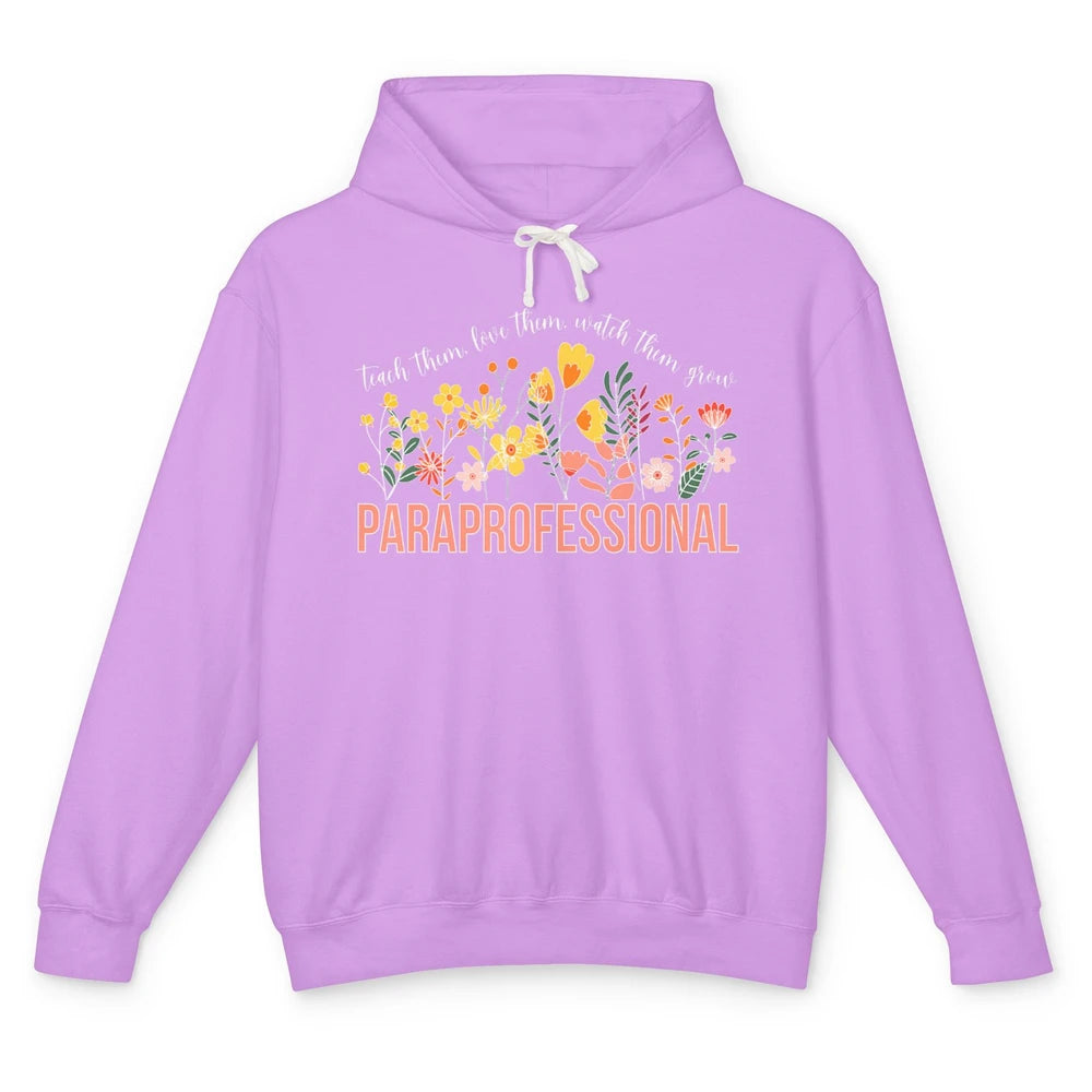 Para Teacher Teach Love Student Wildflower Paraprofessional Unisex Lightweight Hoodie