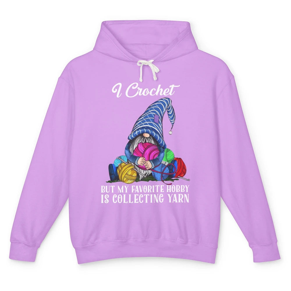 Retro Gnome Yarn I Crochet But Favorite Hobby Is Collet Yarn Unisex Lightweight Hoodie