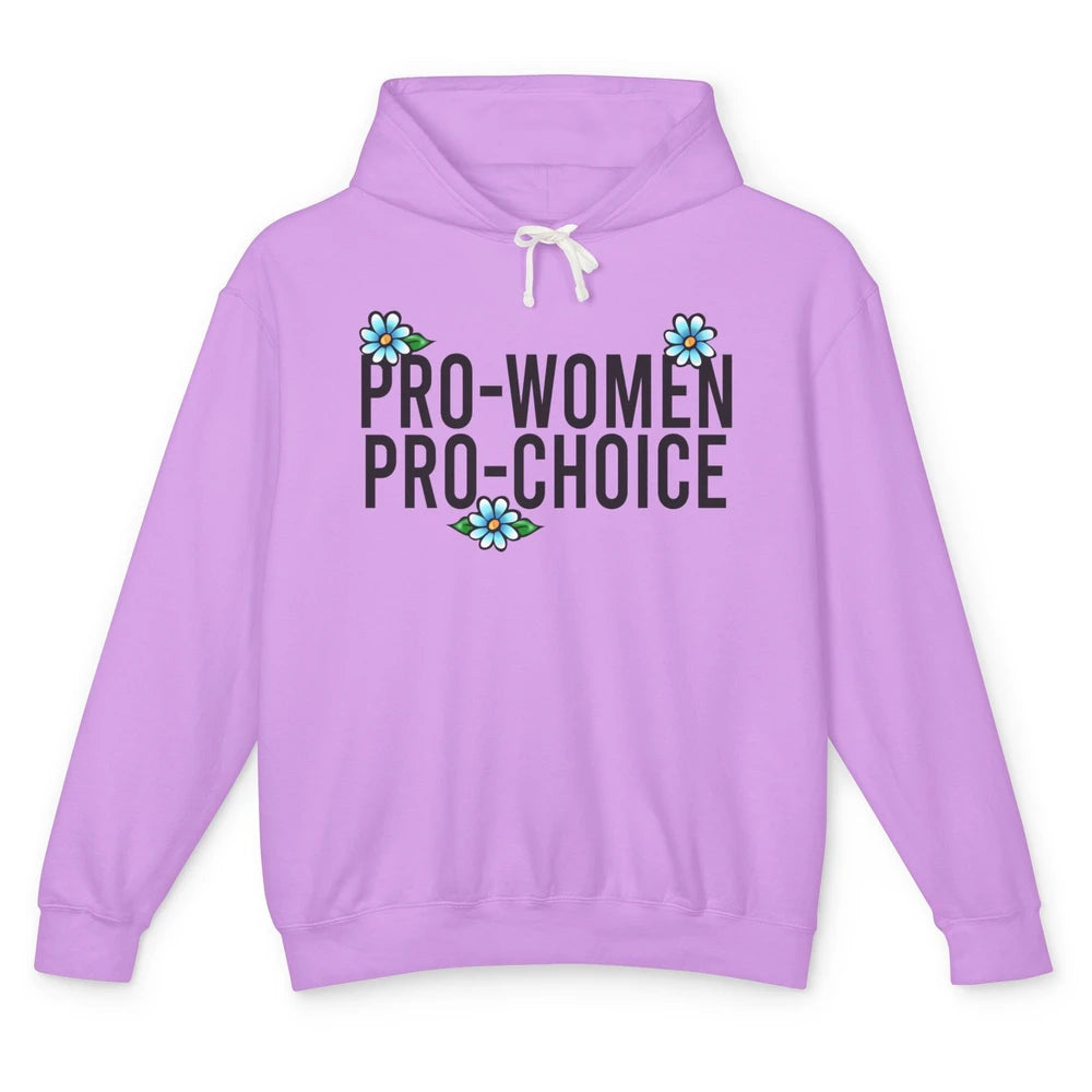Pro Women Pro Choice Abortion Rights Women's Rights Unisex Lightweight Hoodie