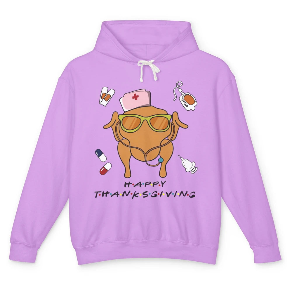 Thanksgiving Nurse Friends Funny Nurse Turkey Day Fall Unisex Lightweight Hoodie