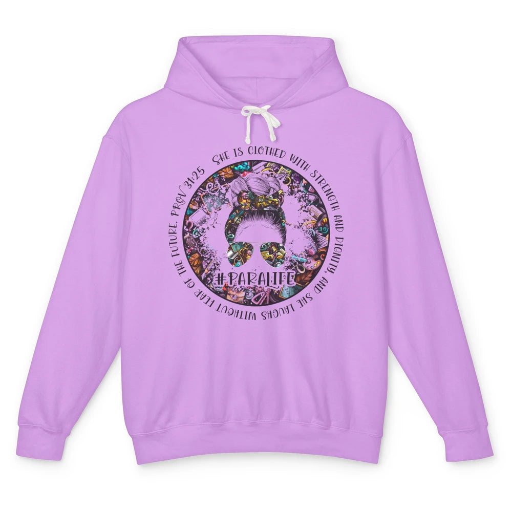 Paraprofessional Messy Bun She's Clothed With Strength Para Unisex Lightweight Hoodie