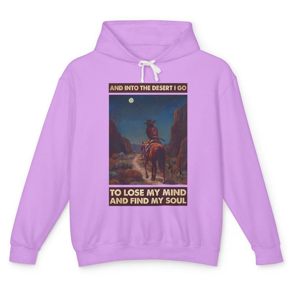 Retro Cowgirl Under The Moon Into Desert I Go Western Gift Unisex Lightweight Hoodie