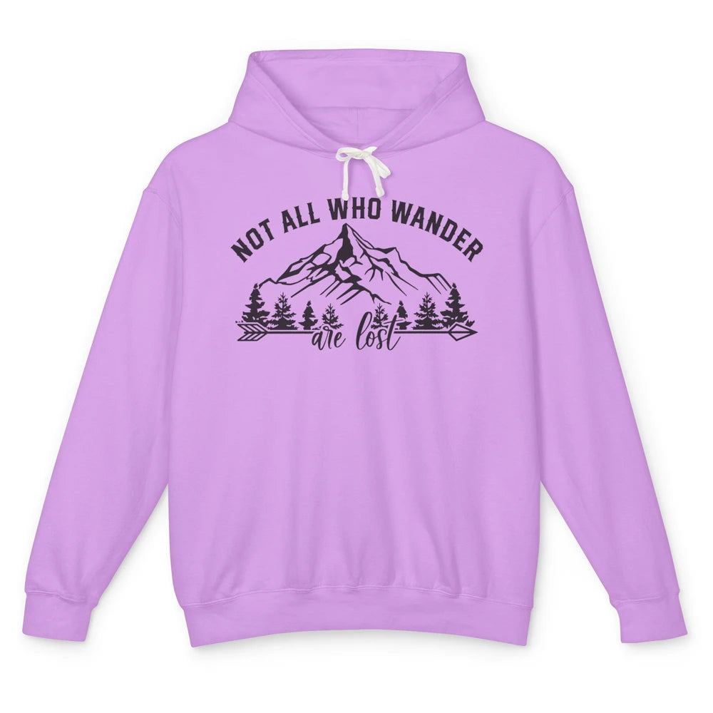 Not All Who Wander Are Lost Compass Mountain Camping Hiking Unisex Lightweight Hoodie