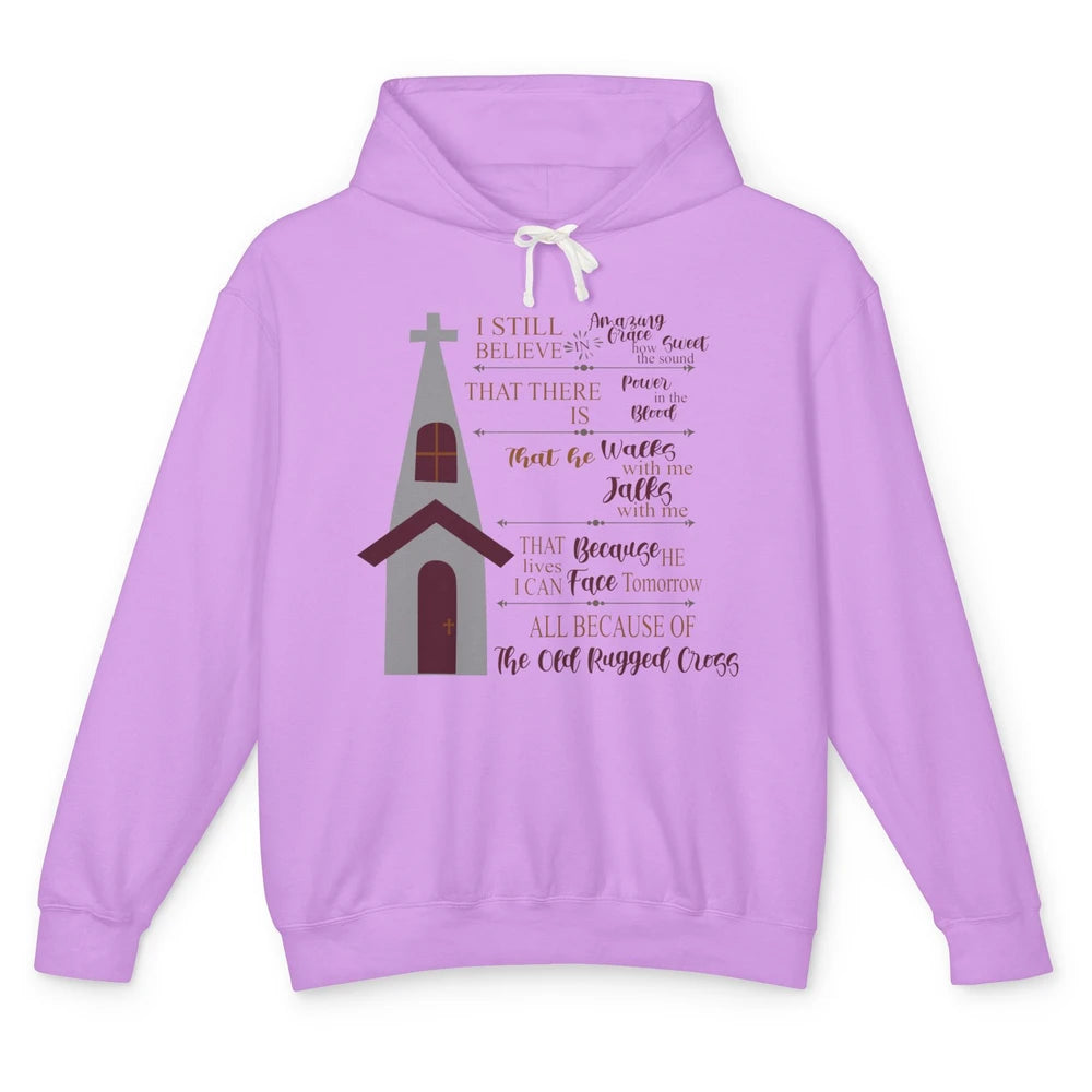 Retro Christian Faith Cross I Still Believe In Amazing Grace Unisex Lightweight Hoodie