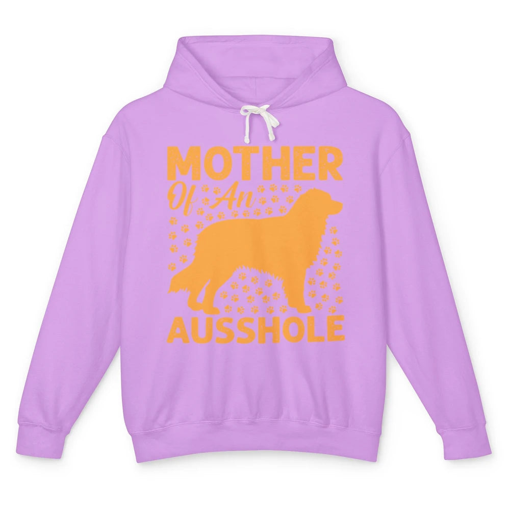 Mother Of An Ausshole Australian Shepherd Dog Mom Gift Unisex Lightweight Hoodie