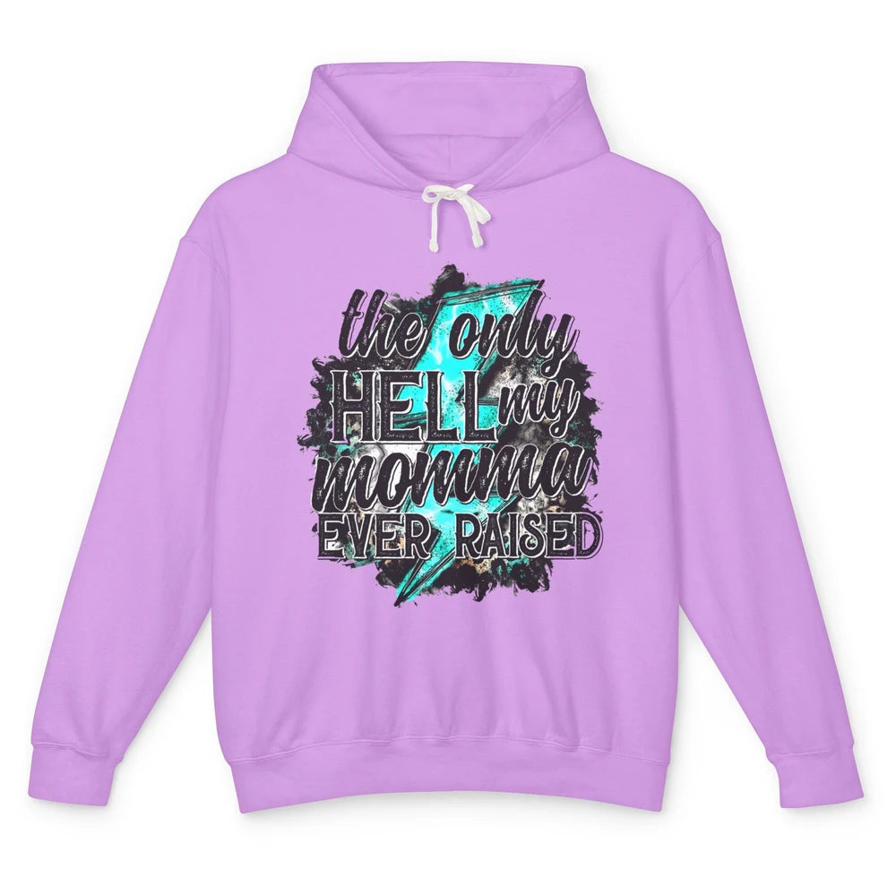 Retro Lightning Bolt Only Hell My Momma Ever Raised Western Unisex Lightweight Hoodie