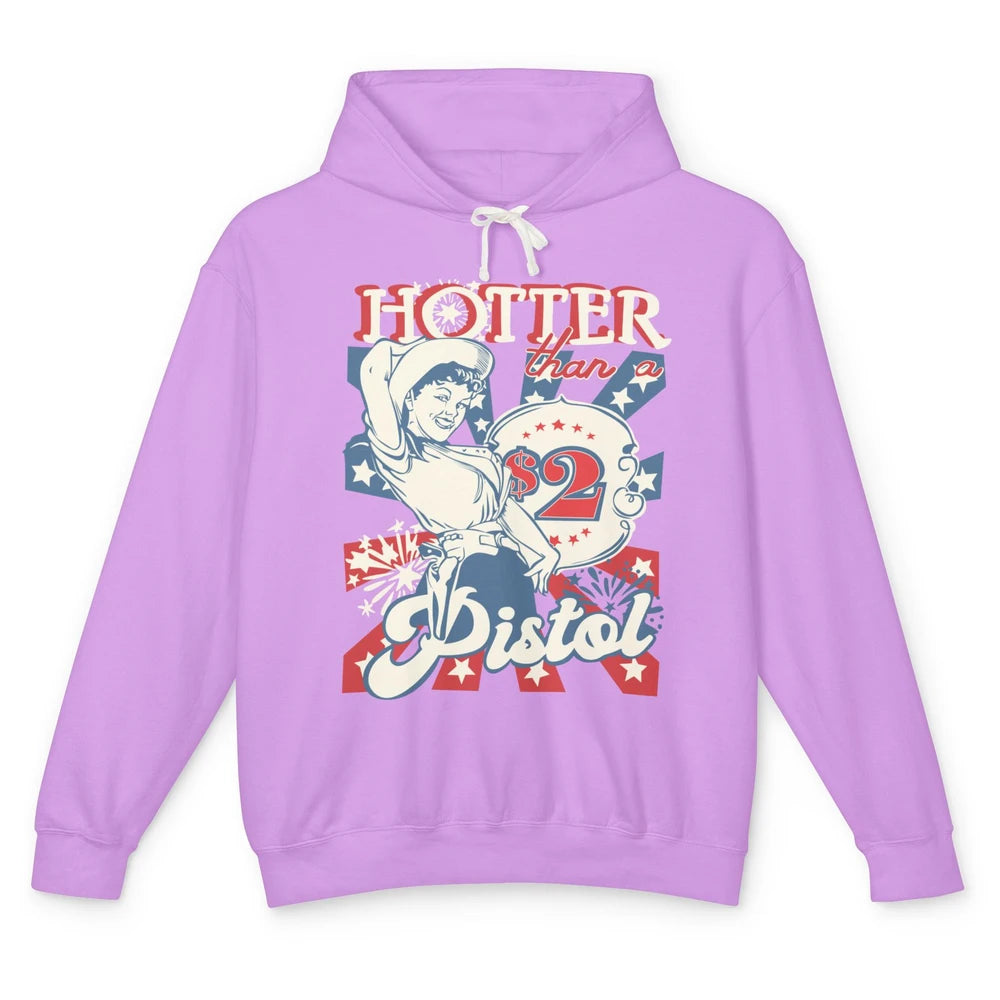 Retro Cowgirl Hotter Than A 2 Dollar Pistol Western Country Unisex Lightweight Hoodie